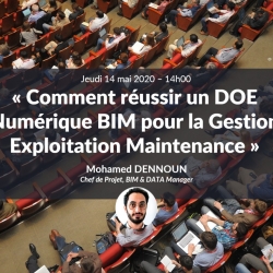 Comment réussir un DOE Numérique BIM pour la Gestion Exploitation Maintenance avec Mohamed DENNOUN