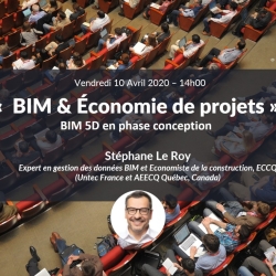 BIM &amp; Économie de projets : Le BIM 5D en phase conception avec Stéphane Le Roy - Partie 1/2