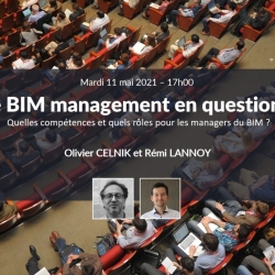 Le BIM management en question(s) avec Olivier CELNIK et Rémi LANNOY