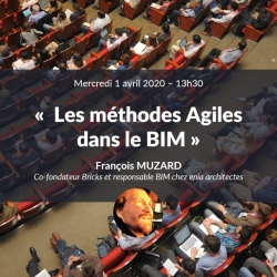 Les méthodes Agiles dans le BIM avec François MUZARD