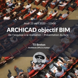 Littérature BIM : Archicad objectif BIM - De l&#039;esquisse à la réalisation avec Til Breton