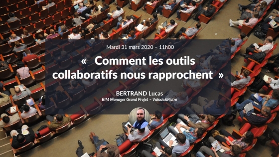 Comment les outils collaboratifs nous rapprochent avec Lucas BERTRAND