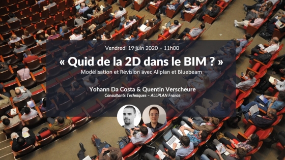 Quid de la 2D dans le BIM ? Modélisation et Révision avec Allplan et Bluebeam