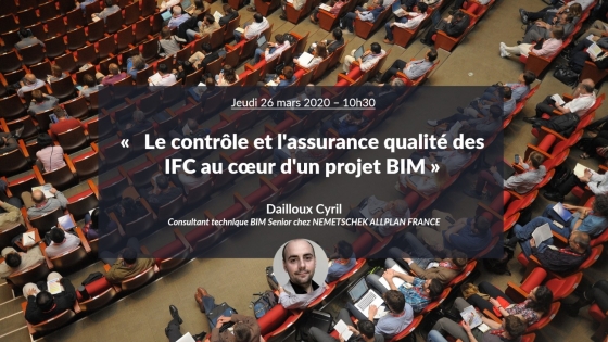 Le contrôle et l&#039;assurance qualité des maquettes numériques IFC avec Cyril Dailloux