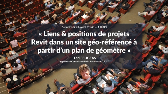 Liens &amp; positions de projets Revit dans un site géo-référencé à partir d’un plan de géomètre avec Téri Feugeas