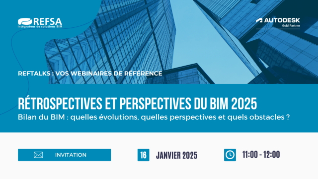 Webinaire - Rétrospectives et perspectives du BIM 2025