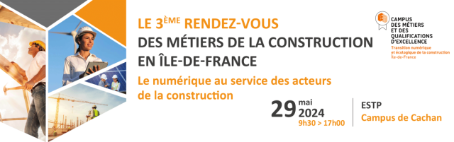 RDV des métiers de la Construction en Ile-de-France