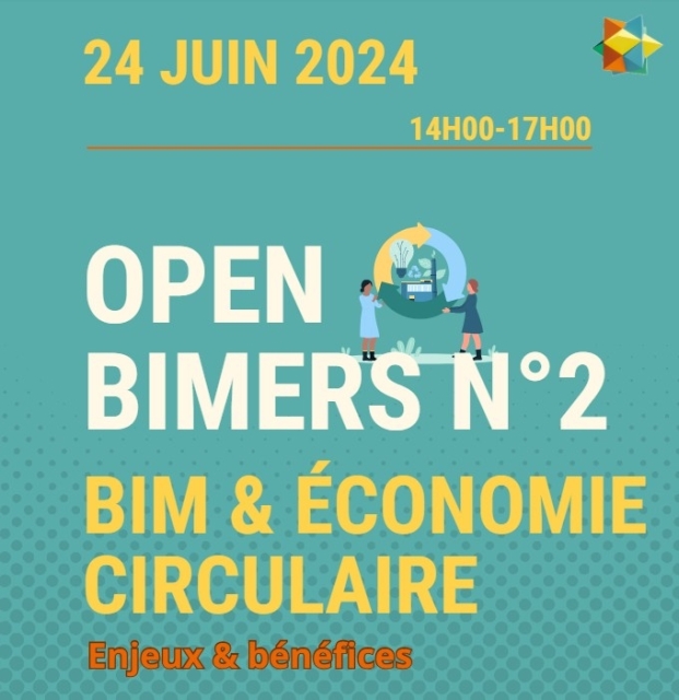 #OPENBIMERS N°2 : BIM &amp; Économie Circulaire