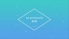 12 - Le protocole BIM : les 5 éléments à prendre en compte