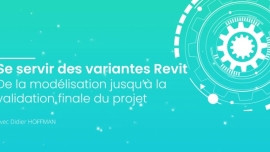 Extrait - Se servir des variantes Revit