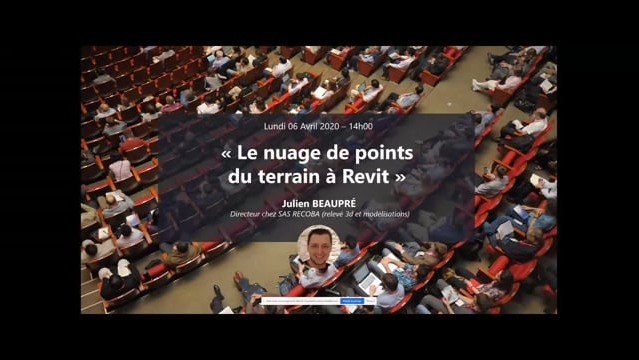 Le nuage de points du terrain à Revit avec Julien BEAUPRÉ - 6 avril 2020