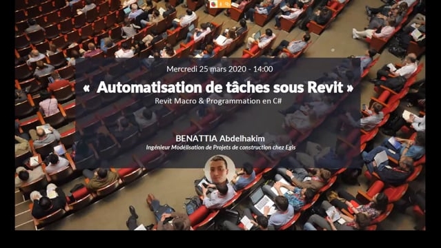 Automatisation de taches et programmation de macros dans Revit en langage C# avec Abdelhakim BENATTIA - 25 mars 2020