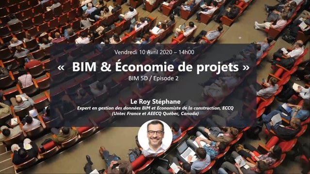 BIM &amp; Économie de projets  Phases APS, DCE et Chantier (Partie 22) - 30 avril 2020