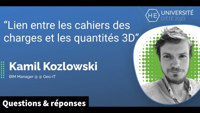 [Q&amp;R] Lien entre les cahiers des charges et les quantités 3D - Kamil Kozlowski