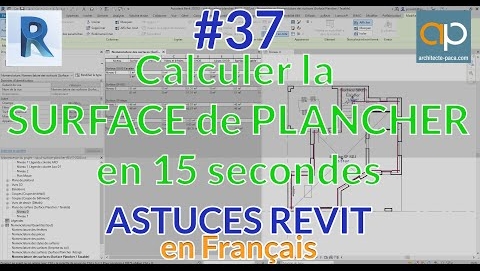 Surface de PLANCHER et REVIT : Comment la calculer en 15 secondes ? Tutorial en Français