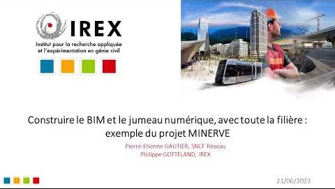 Construire le BIM et le jumeau numérique - P.-E. Gautier - P. Gotteland - AG IREX 2023